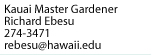 Email Richard Ebesu, Kauai Master Gardener