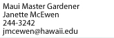 Email Janette McEwen, Maui Master Gardener