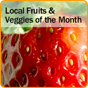 Local Fruit and Veggie of the Month