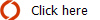 Click here