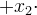 $ + x_2 \cdot $