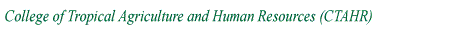 College of Tropical Agriculture and Human Resources