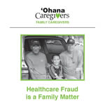 Healthcare Fraud Is a Family Matter