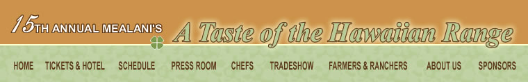 15th Annual Mealani's A Tast of Hawaiian Range 